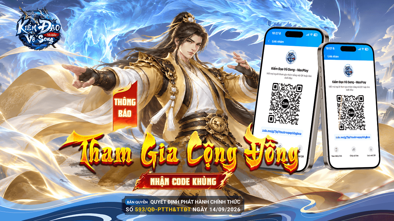 🔥SỰ KIỆN NHẬN CODE – GIA NHẬP NHÓM ZALO CHÍNH THỨC – KIẾM ĐẠO VÔ SONG MOBILE